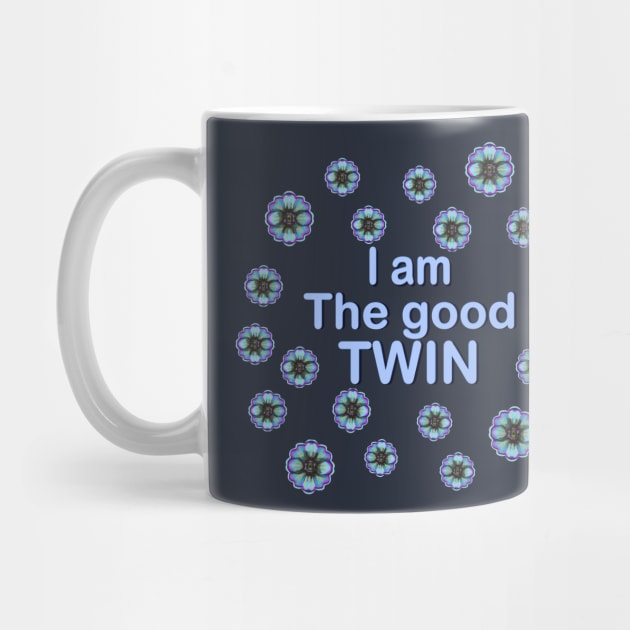 I  am  the good twin by Kyradem